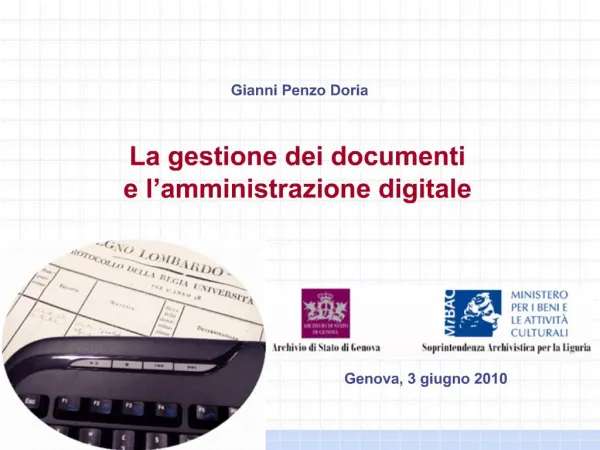 La gestione dei documenti e l amministrazione digitale