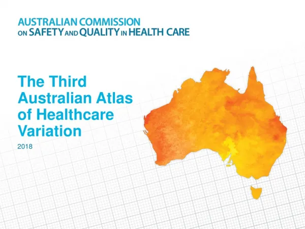 The Third Australian Atlas of Healthcare Variation