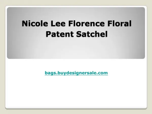 Nicole Lee Florence Floral Patent Satchel