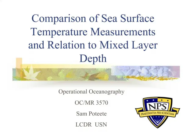 Comparison of Sea Surface Temperature Measurements and Relation to Mixed Layer Depth