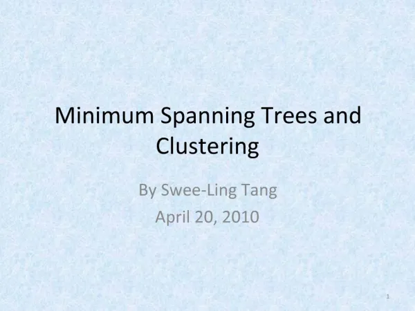Minimum Spanning Trees and Clustering