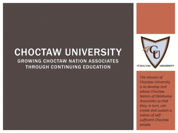 Choctaw University Growing Choctaw Nation Associates through Continuing education
