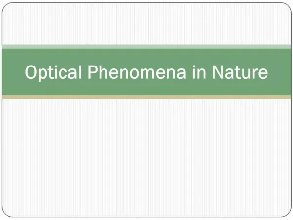 Optical Phenomena in Nature