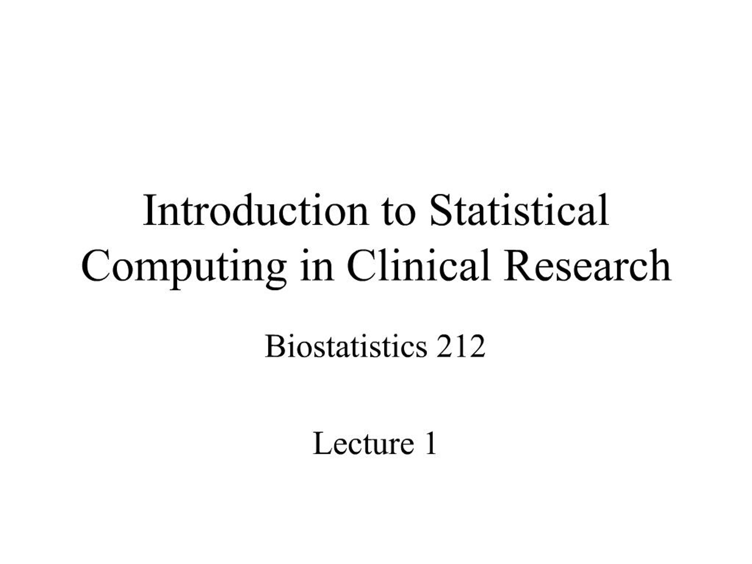PPT - Introduction to Statistical Computing in Clinical Research ...