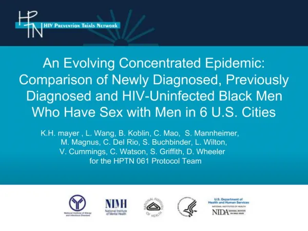 An Evolving Concentrated Epidemic: Comparison of Newly Diagnosed, Previously Diagnosed and HIV-Uninfected Bl