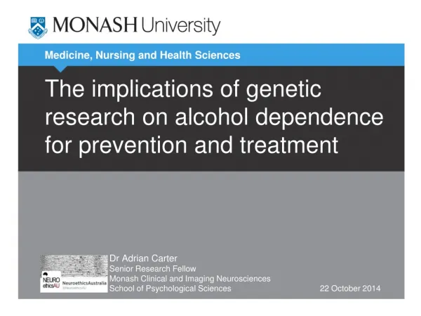 The implications of genetic research on alcohol dependence for prevention and treatment
