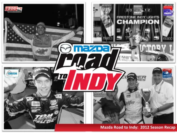 Mazda Road to Indy: 2012 Season Recap