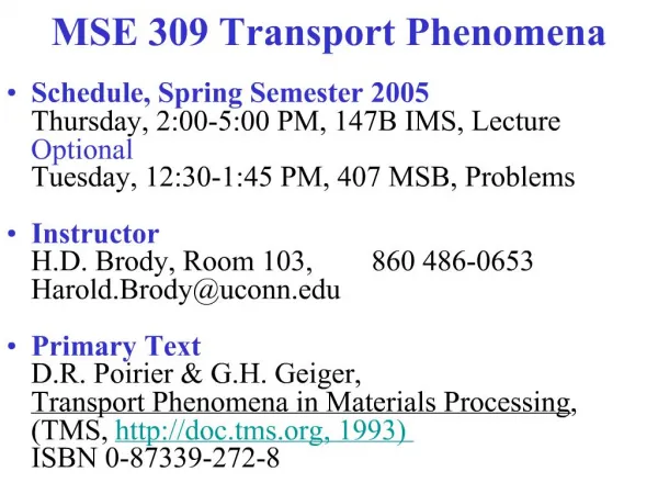 MSE 309 Transport Phenomena