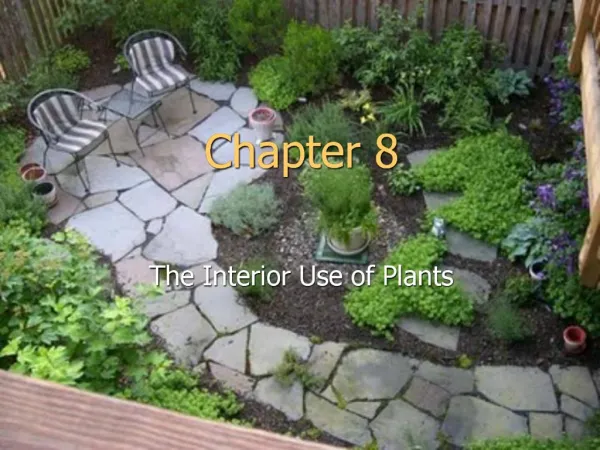The Interior Use of Plants