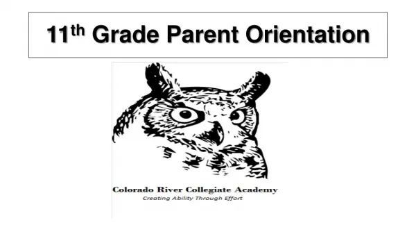11 th Grade Parent Orientation