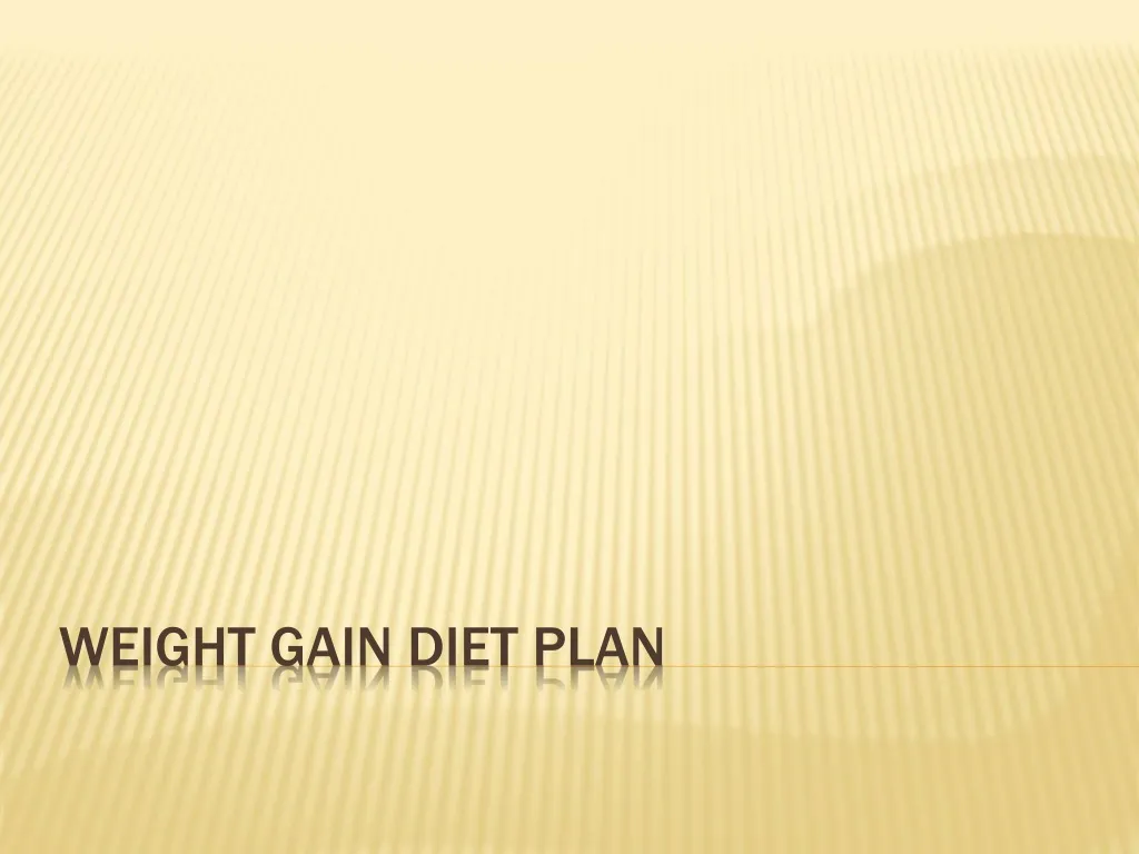 weight gain diet plan