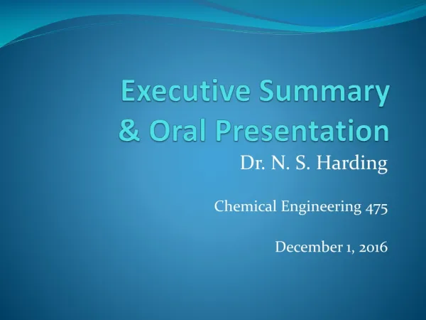 Executive Summary &amp; Oral Presentation