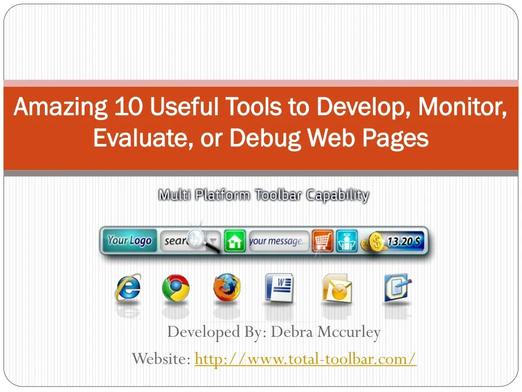 amazing 10 useful tools to develop monitor evaluate or debug web pages