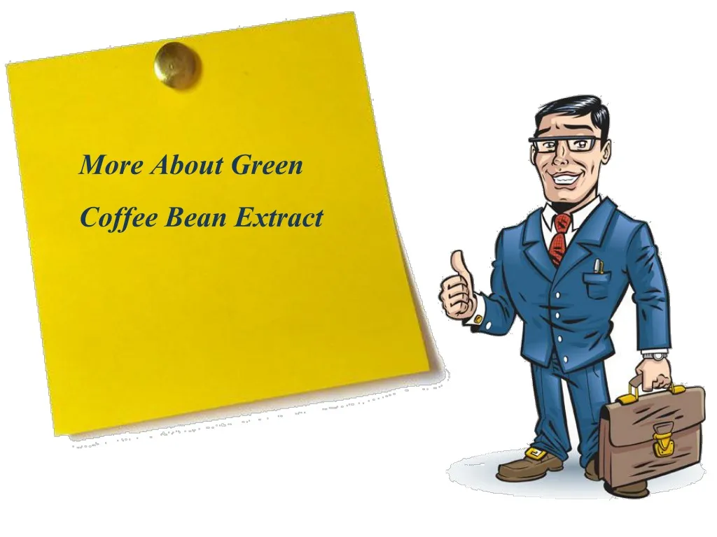 more about green coffee bean extract