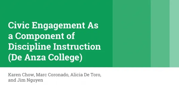 Civic Engagement As a Component of Discipline Instruction (De Anza College)