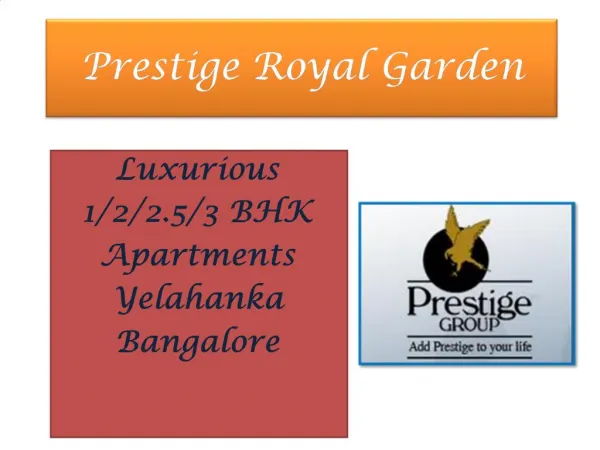 Prestige New Apartments 09999620966