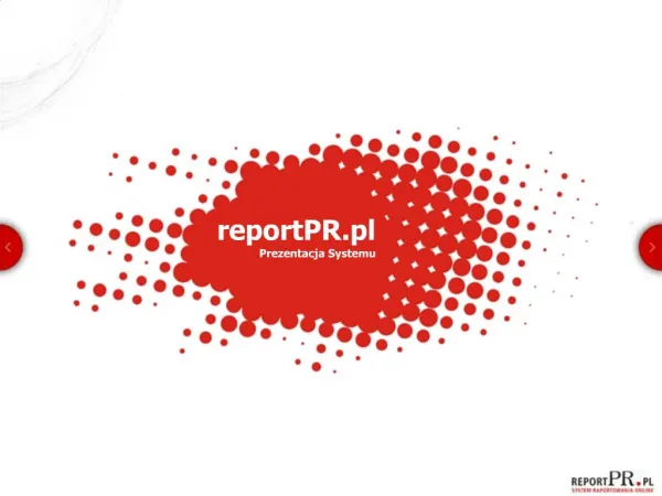 ReportPR.pl Prezentacja Systemu