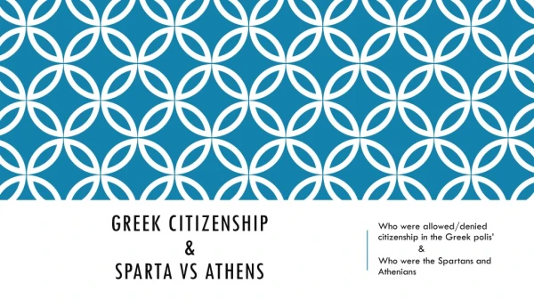 Greek Citizenship &amp; Sparta vs Athens
