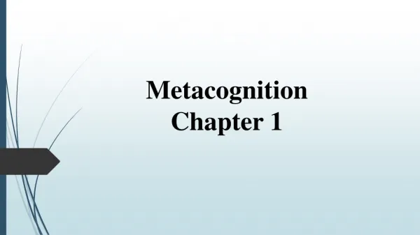 Metacognition Chapter 1