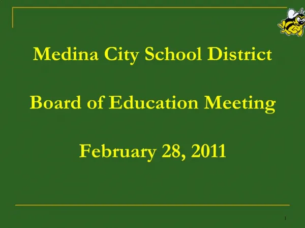 Medina City School District Board of Education Meeting February 28, 2011