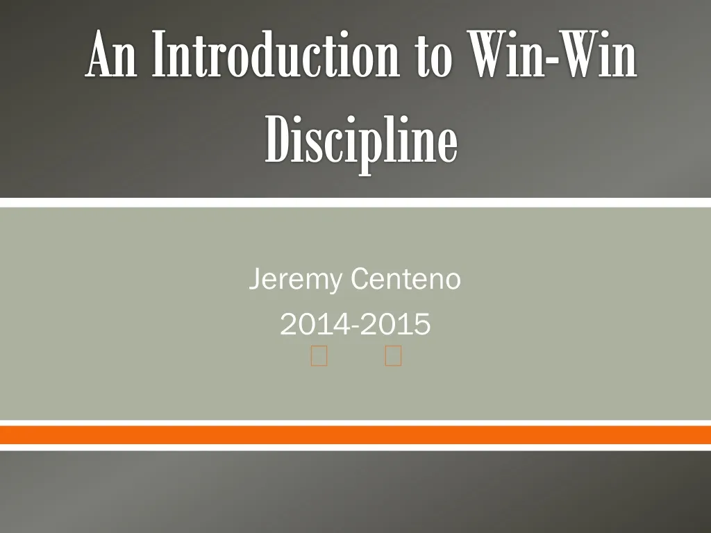 an introduction to win win discipline