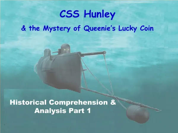 CSS Hunley the Mystery of Queenie s Lucky Coin