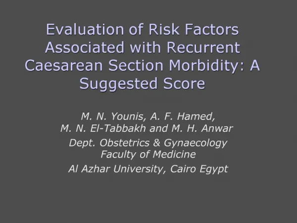 Evaluation of Risk Factors Associated with Recurrent Caesarean Section Morbidity: A Suggested Score