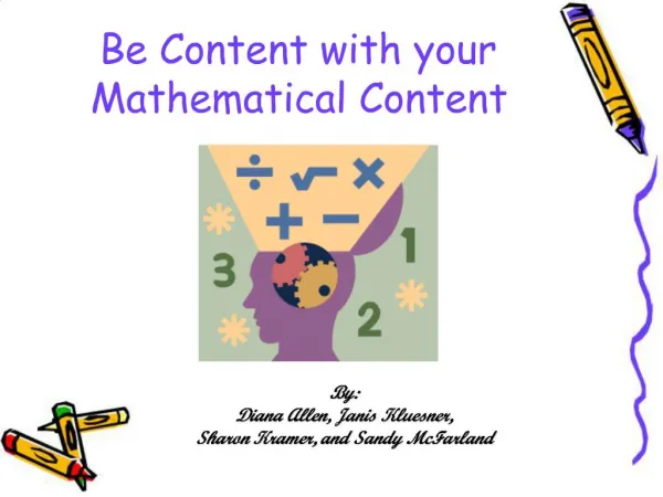 Be Content with your Mathematical Content