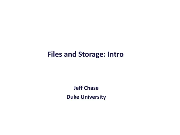 Files and Storage: Intro