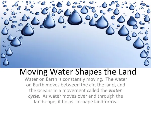 Moving Water Shapes the Land