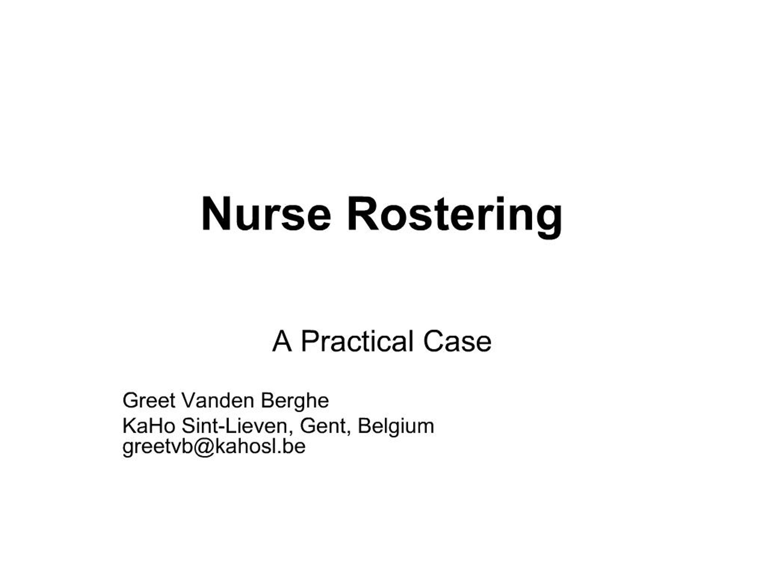 PPT - Nurse Rostering PowerPoint Presentation, free download - ID:1101665