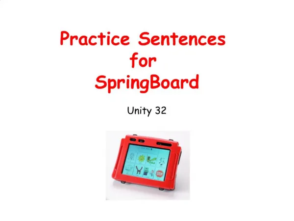 Practice Sentences for SpringBoard Unity 32