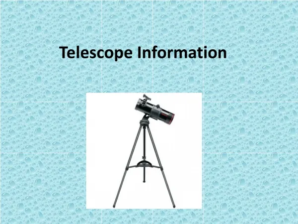 Telescope Information