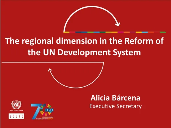 The regional dimension in the Reform of the UN Development System
