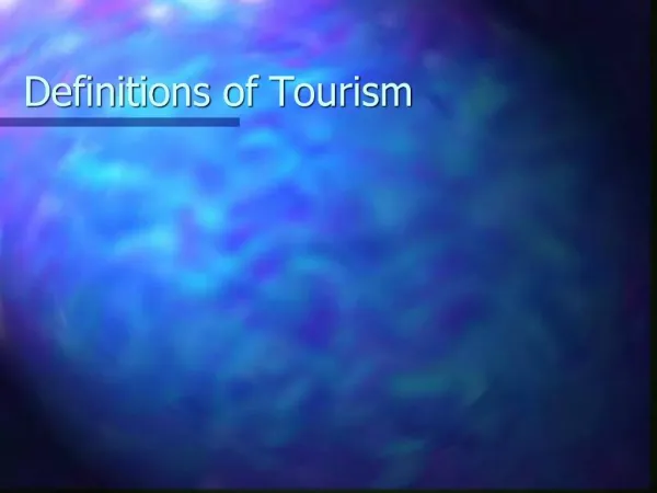 Definitions of Tourism