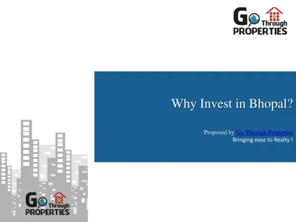 Invest in Bhopal Properties - GoThrough Properties, Bhopal