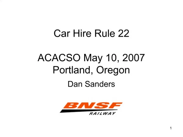 Car Hire Rule 22 ACACSO May 10, 2007 Portland, Oregon
