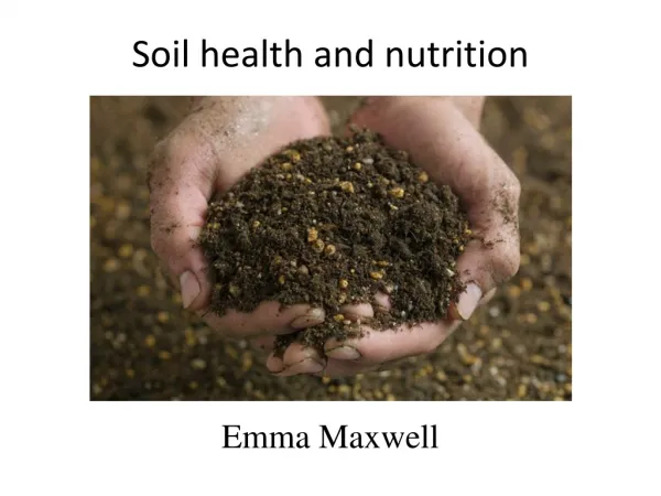 Soil health and nutrition