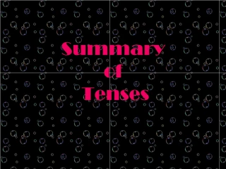 Summary of Tenses - slide 1