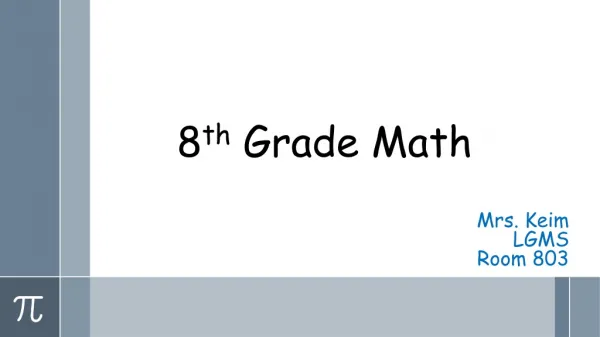 8 th Grade Math