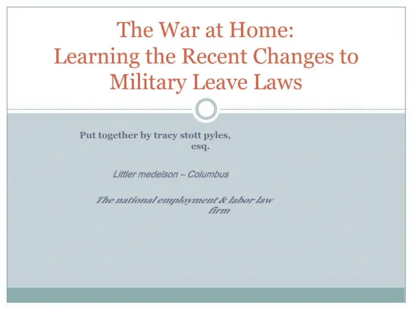 The War at Home: Learning the Recent Changes to Military Leave Laws