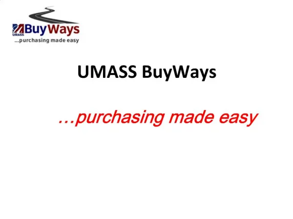 UMASS BuyWays purchasing made easy