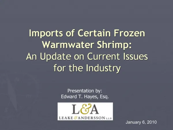 Imports of Certain Frozen Warmwater Shrimp: An Update on Current Issues for the Industry