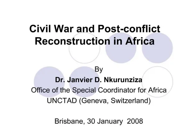 Civil War and Post-conflict Reconstruction in Africa