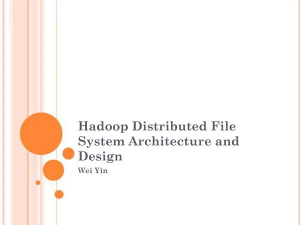 Hadoop Distributed File System Architecture and Design