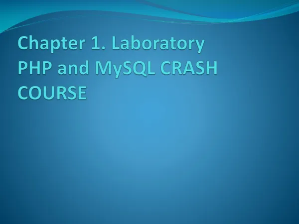 Chapter 1. Laboratory PHP and MySQL CRASH COURSE