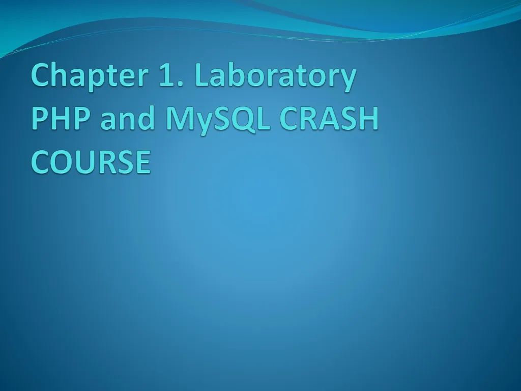 chapter 1 laboratory php and mysql crash course