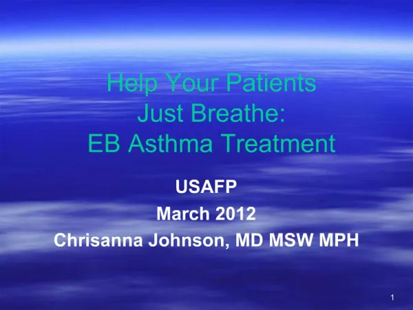 Help Your Patients Just Breathe: EB Asthma Treatment