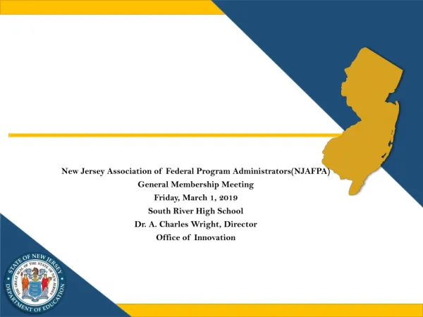 New Jersey Association of Federal Program Administrators(NJAFPA) General Membership Meeting
