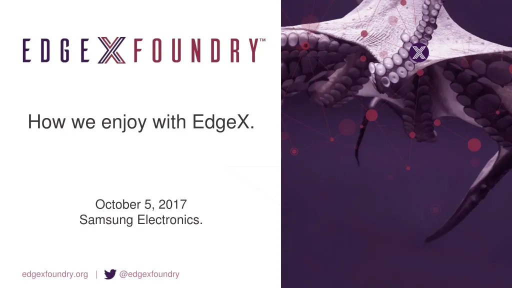 how we enjoy with edgex